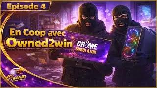 🔥 Crime Simulator en coop avec Owned2win (EP4) | Gameplay FR 4K 🎮😂 | On tente de gazer le vigile 😷💨💀