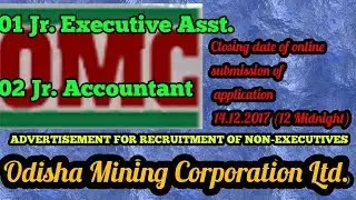 OMC||ADVERTISEMENT FOR RECRUITMENT OF NON-EXECUTIVES Jr.Executive Asst. Jr. Accountant