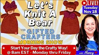Easy Knitted Toy Bear on the Addi/Sentro Knitting Machine | Cute Holiday Gift☀️ GCMS #139 11-18-25