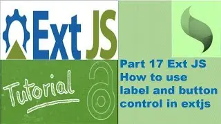 How to use extjs label and button xtypes in extjs