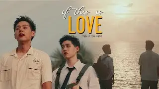 Teh ✘ Oh-aew ► If This Is Love [BL]
