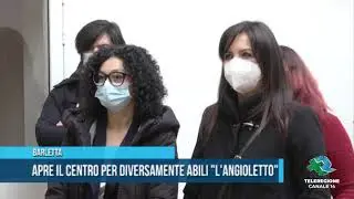 Barletta Apre centro per diversamente abili L Angioletto TG teleregione 28 01 2021