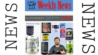 SUPPLEMENT KITCHEN NEWS WEEK Feb. 7 - Feb 13.  2021 NEW RELEASES, protein, pre workout, BARS & more!