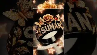 Suman name love song status 🥰 / love status ❤️ / #suman #lovestatus #youtubeshorts #shortsviral