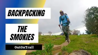 Hiking 60 Miles in the Great Smoky Mountains - Day 6 [Forney Creek, Forney Ridge, Andrews Bald] - 4K