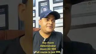 Buy Azure Administrator Azure AZ-104 full course in Just 999. Life time access. #Azure