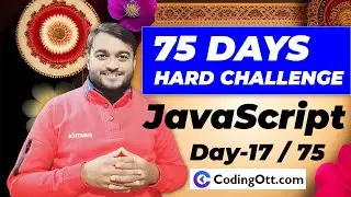 Day-17/75 - If Else Else-if in JavaScript | JavaScript ES6 tutorial for beginners in hindi
