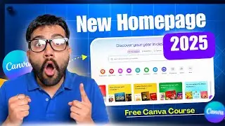 Canva Mastery FREE COURSE: Canva Homepage Tutorial (2026) EP 1 | #canva #canvacourse #canvatutorial