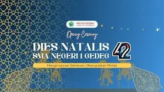 Opening Ceremony Dies Natalis ke-42 SMA Negeri 1 Gedeg