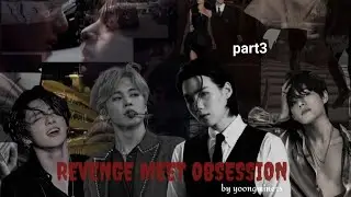 REVENGE MEET OBSESSION ❤️&zwj;🔥(part 3) yoongmin mafia love story 😈 🎧 #yoongmin #darklovestory