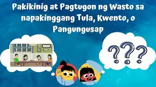 Educational Videos | Grade 2 | Filipino | Pakikinig at Pagtugon ng Wasto sa napakinggan