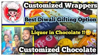 Customized Chocolates & Wrappers | Best Diwali Gifting Option | Liquor Chocolate | Flavour Kolkata