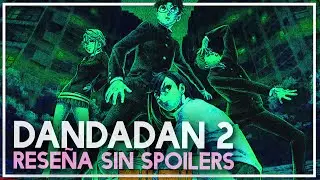 DANDADAN temporada 2 la rompi&oacute; | Rese&ntilde;a SIN Spoilers #Dandadan #Netflix #Review #anime #crunchyroll