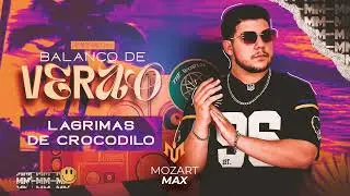 LÁGRIMAS DE CROCODILO - Mozart Max 