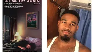 Focus On Yourself- Let Me Try Again By Matthew Davis Book Review 