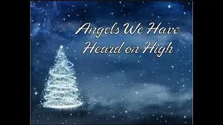 Angels We Have Heard on High - Unistus Chamber Choir