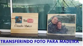 COMO TRANSFERIR FOTO PARA A MADEIRA