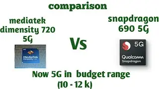 Mediatek dimensity 720 5g vs snapdragon 690 5g  processor full comparison in details.
