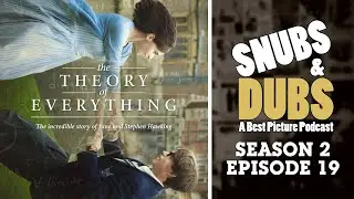 Snubs & Dubs S02E19 - The Theory of Everything (2014) | Eddie Redmayne,  Stephen Hawking Biopic
