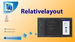 How to create Relative Layout | Relative Layout in  Android studio | Tutorial Part 1