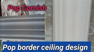 Pop Cornish | pop border ceiling design | borders kaise lgayen