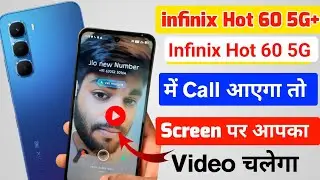 Infinix Hot 60 5G Plus Call Background Setting ⚡ Incoming Call Par Video Set Kaise Kare
