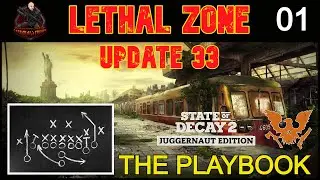 State of Decay 2 - Lethal Zone Update 33 | 