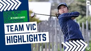 School Sport Australia Golf Championships Team Vic Highlights