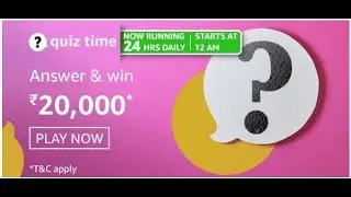 Amazon Quiz Answers | Win 20,000 Amazon Pay Balance | 22nd February 2021