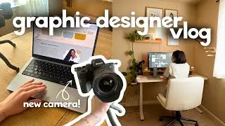 Day in the Life of a $100K Graphic Designer (my new camera!!)