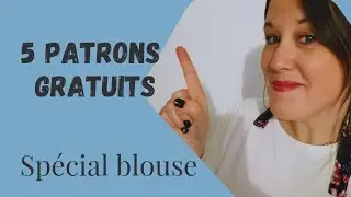 5 patrons gratuits, sp&eacute;cial blouse femme
