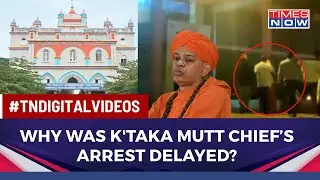Karnataka Mutt Row: Accused Shivamurthy Sharanaru Sent To Judicial Custody, Why The Delay In Arrest?