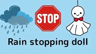 Making a rain stopping doll!!!!! you can make it any size!