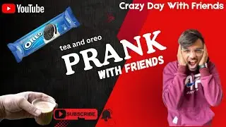 😱 Tea and Oreo Prank on My Friends | Must Watch!🙏🏻