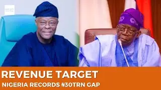 Nigeria Misses 2025 Revenue Target by ₦30 Trillion