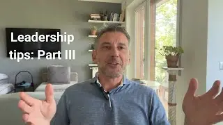 How To Build Leaders Within Your Team | Leadership Tips Part Iii