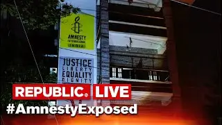Amnesty India Exposed: Received Remittances Without FCRA Permission? | Republic Investigation