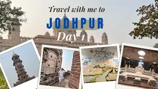 Jodhpur Series (Day 1) | Umaid Bhawan | Toorji ka Jhalra | Sardar market | Jodhpur Food and sweets