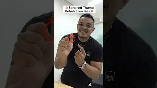 Sprained Thumb Rehab Exercises | Jammed Thumb Home Remedies