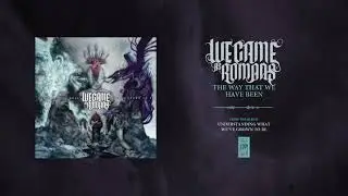 We Came As Romans 