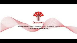 Ningbo Changrong Lighting & Electronics Technology Co ,LTD