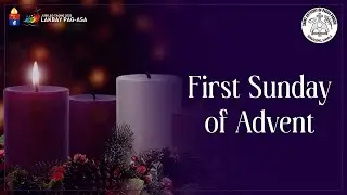 First Sunday of Advent | 3:00 PM Holy Mass | November 30, 2025