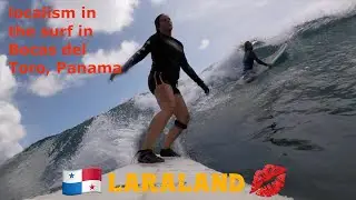 Localism in the Surf - Bocas del Toro, Panama