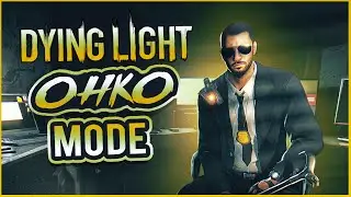 Dying Light: OHKO Mode - With Olograme | PART 2