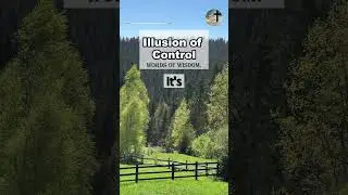 Illusion of Control. Deep thinking. Words of Wisdom.  #motivation #facts #faith #inspiration