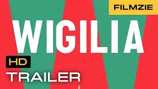 Wigilia: Official Trailer (2014) | Rony Bridges, Iwona Glowinska, Elek Kish
