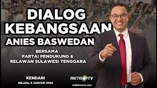 [LIVE] DIALOG KEBANGSAAN ANIES BERSAMA RELAWAN SE-SULAWESI TENGGARA ( KENDARI )