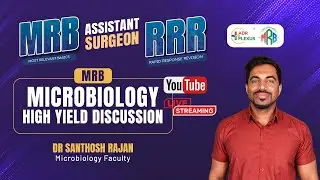 MRB MICROBIOLOGY &ndash; RRR Revision Class | Assistant Surgeon 2025