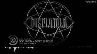 Displomen - Debes o tienes (Prod. Rigor Mortis)
