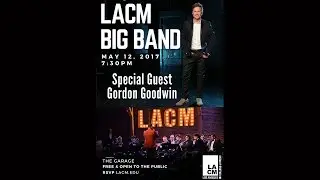 LACM Big Band with Gordon Goodwin